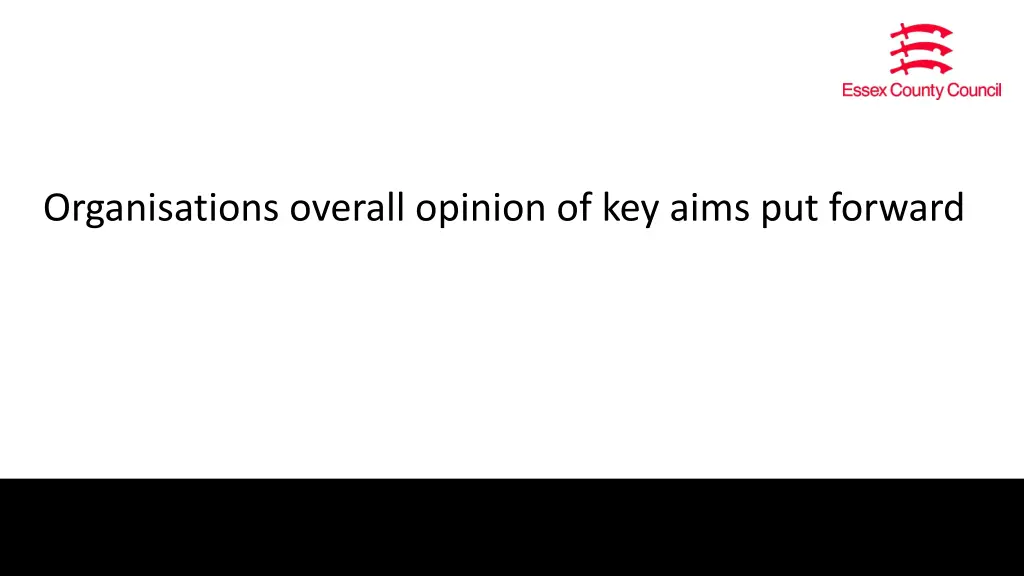 organisations overall opinion of key aims