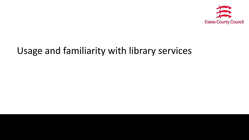 usage and familiarity with library services
