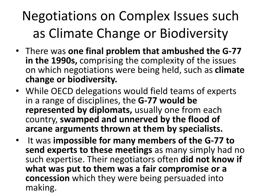 negotiations on complex issues such as climate