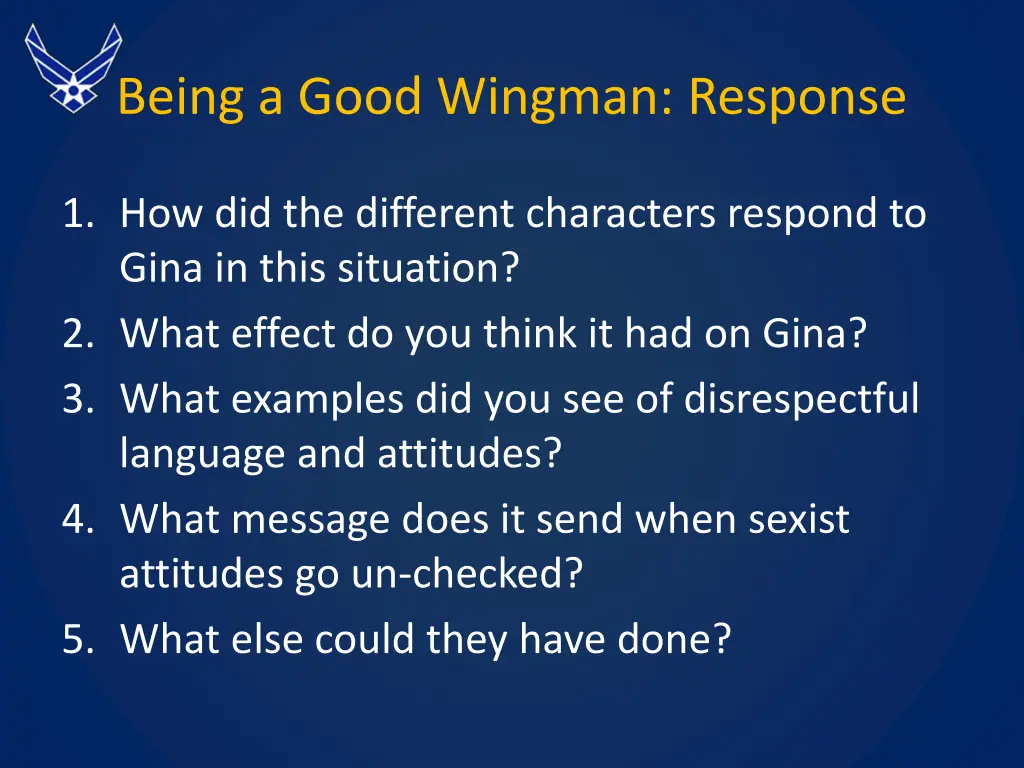 being a good wingman response