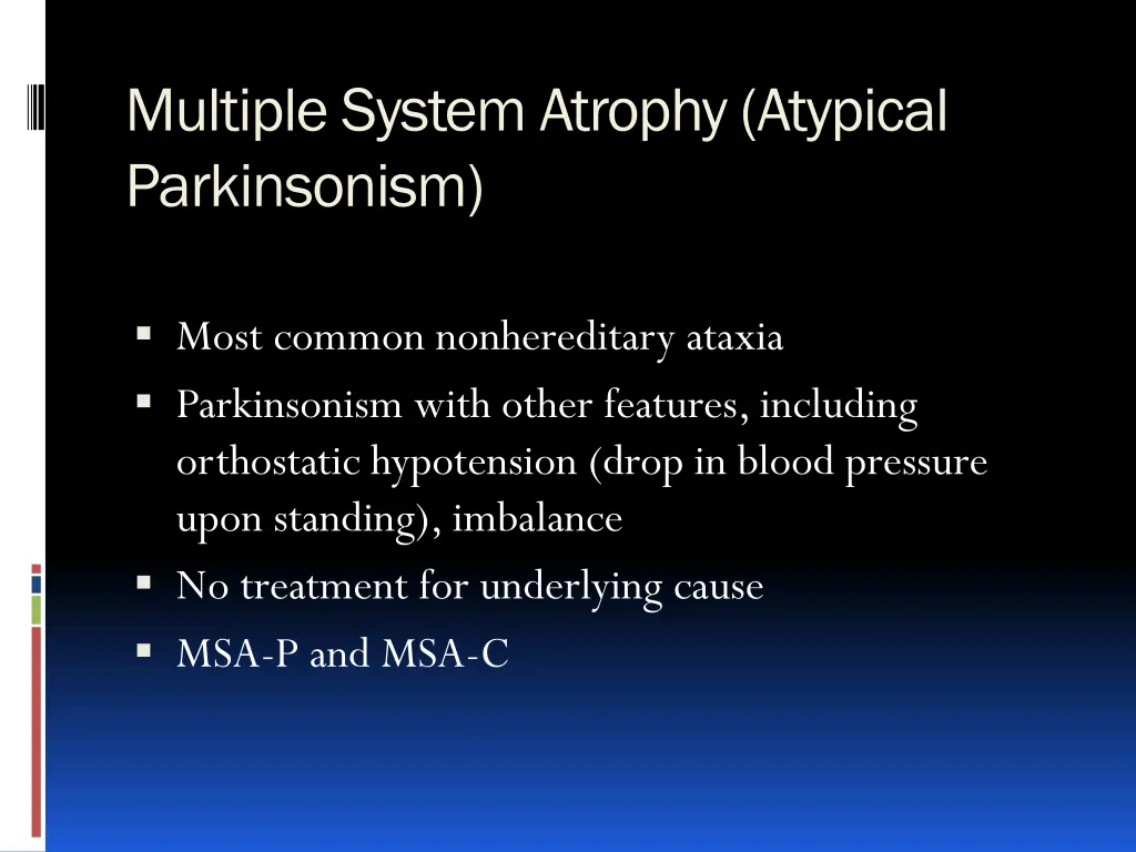 multiple system atrophy atypical parkinsonism
