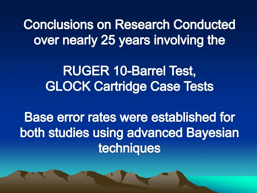 conclusions on research conducted over nearly
