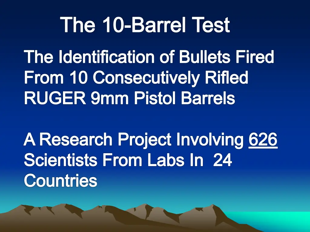 the 10 barrel test