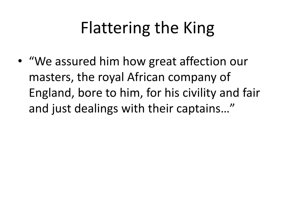 flattering the king
