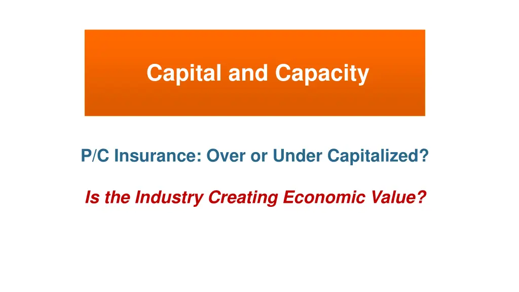 capital and capacity