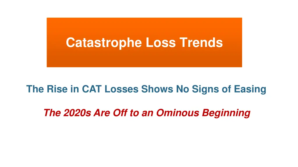 catastrophe loss trends