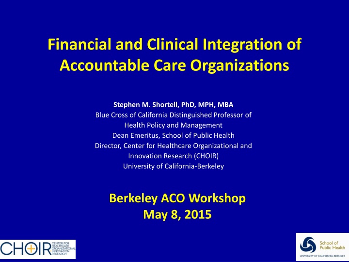 financial and clinical integration of accountable
