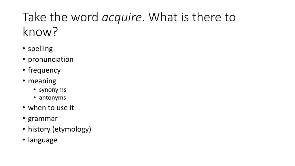 take the word acquire what is there to know 1