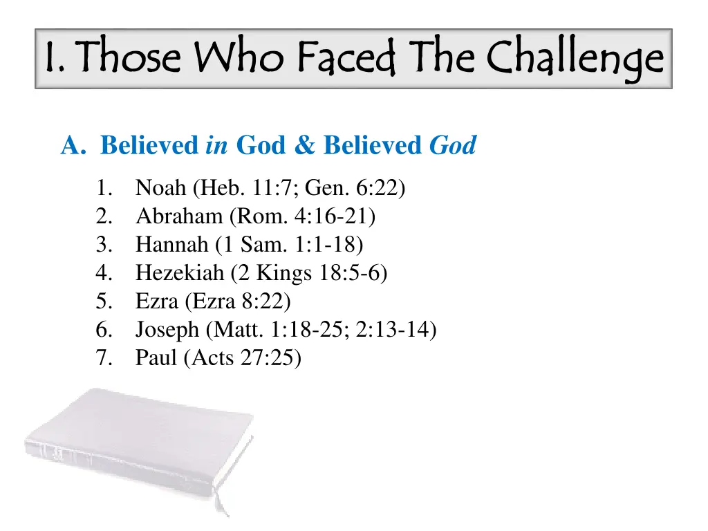 i i those who faced the challenge those who faced 1