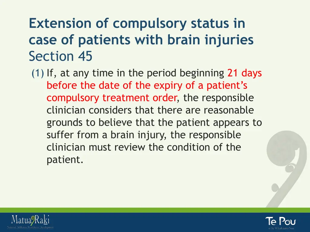 extension of compulsory status in case