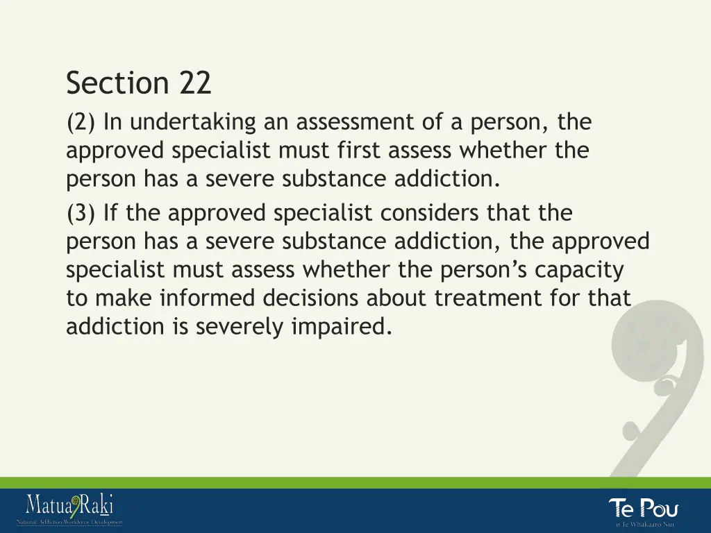 section 22 2 in undertaking an assessment