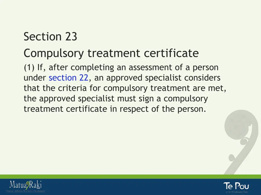 section 23 compulsory treatment certificate