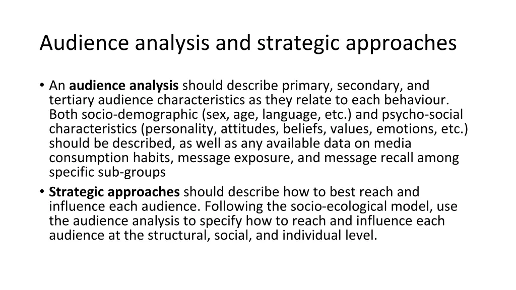 audience analysis and strategic approaches