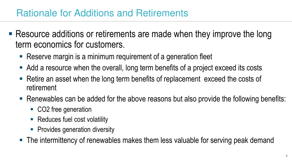 rationale for additions and retirements