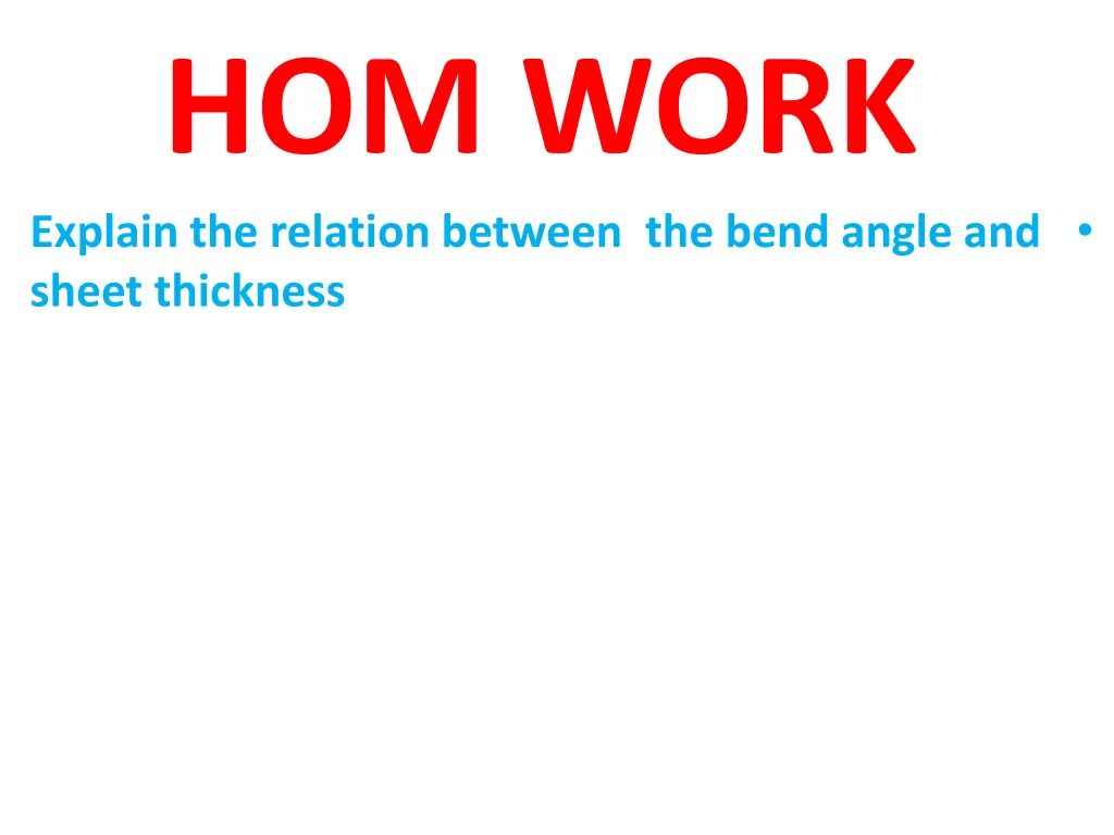 hom work explain the relation between the bend