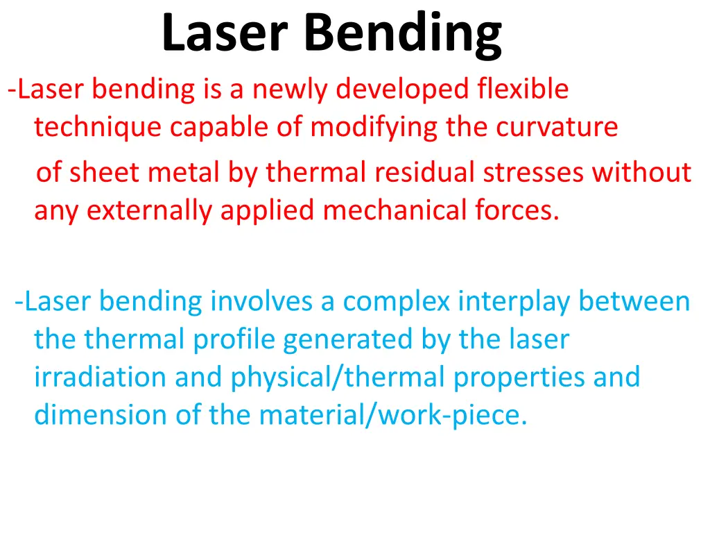 laser bending laser bending is a newly developed