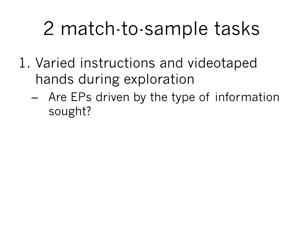 2 match to sample tasks