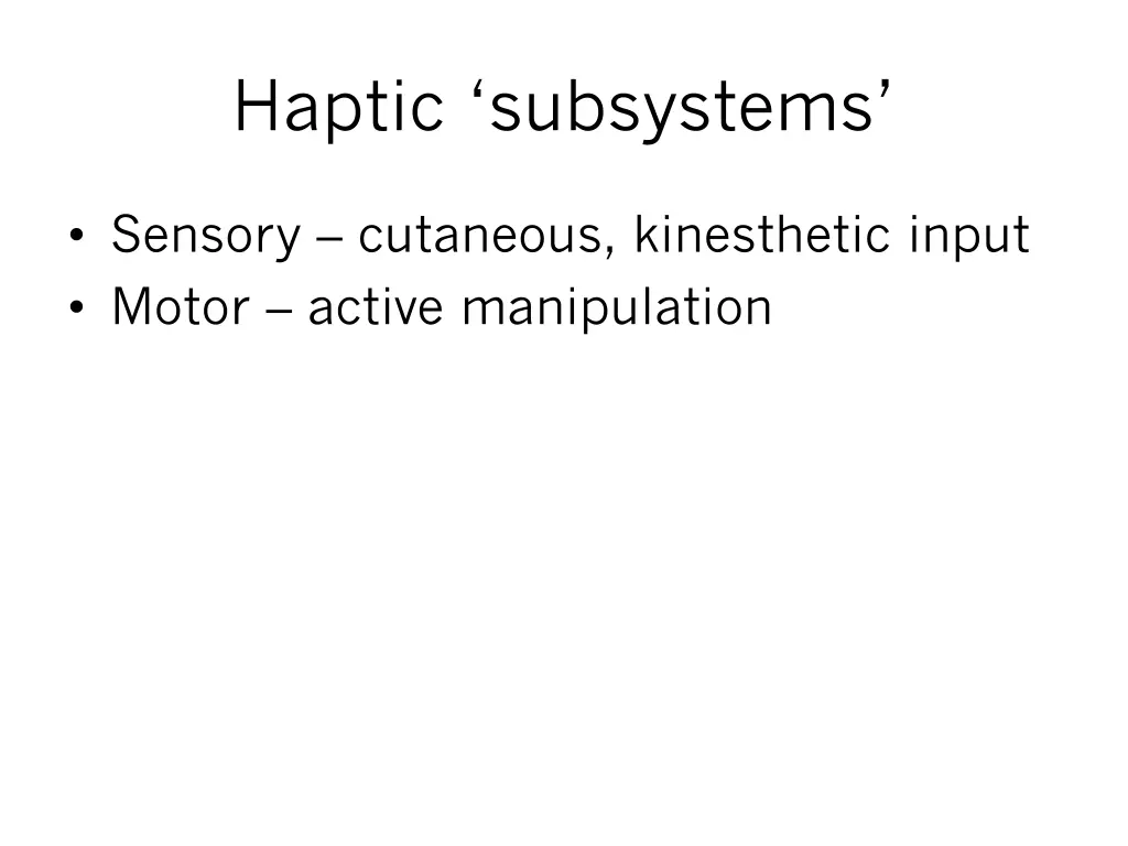 haptic subsystems