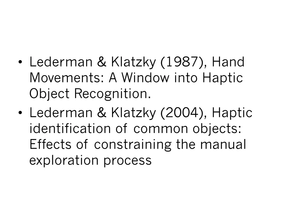 lederman klatzky 1987 hand movements a window