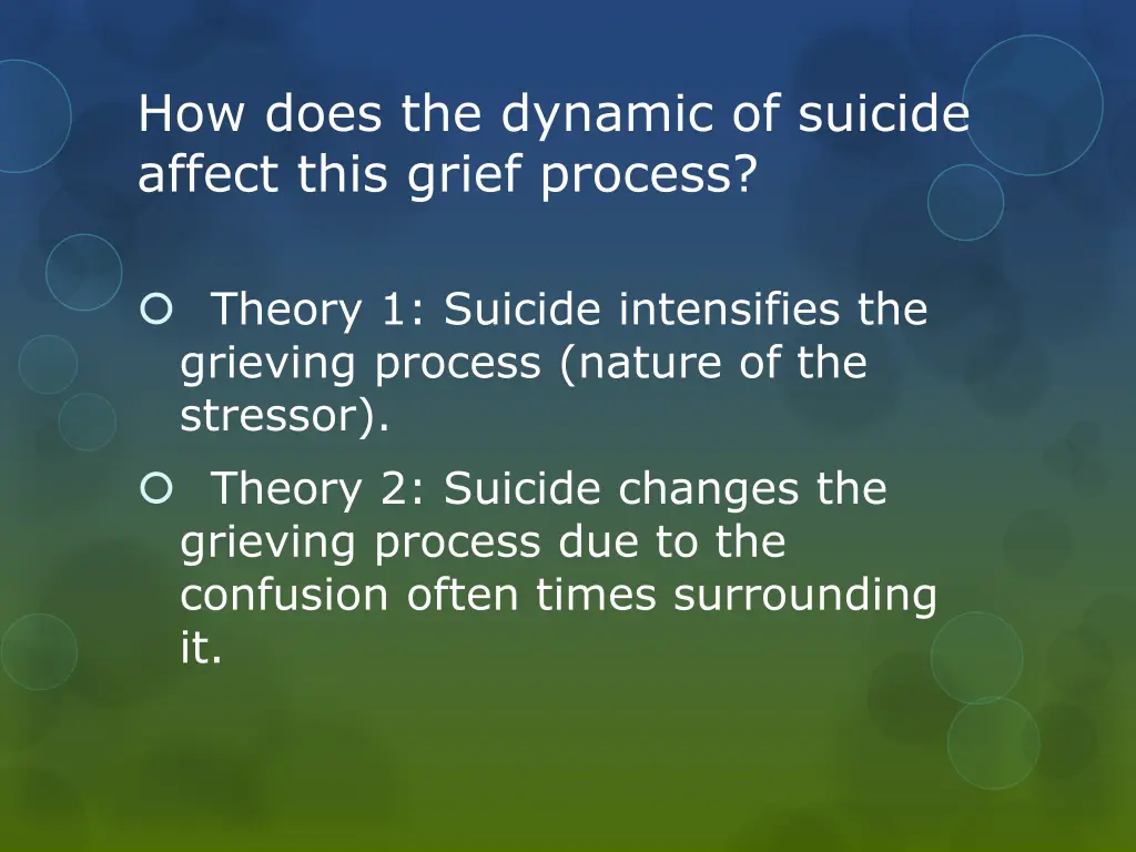 how does the dynamic of suicide affect this grief