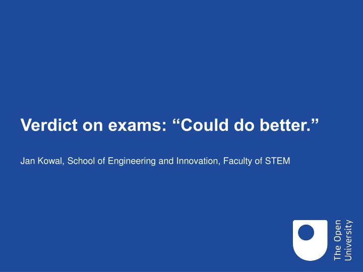 verdict on exams could do better