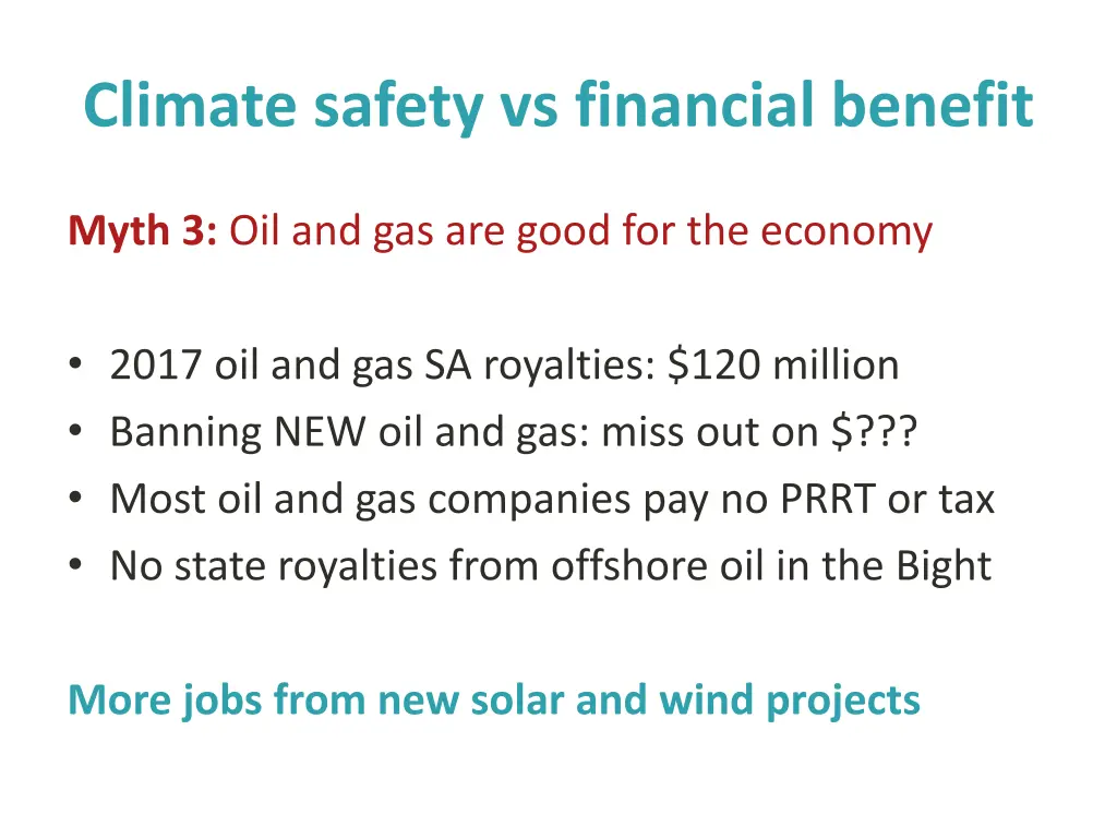 climate safety vs financial benefit