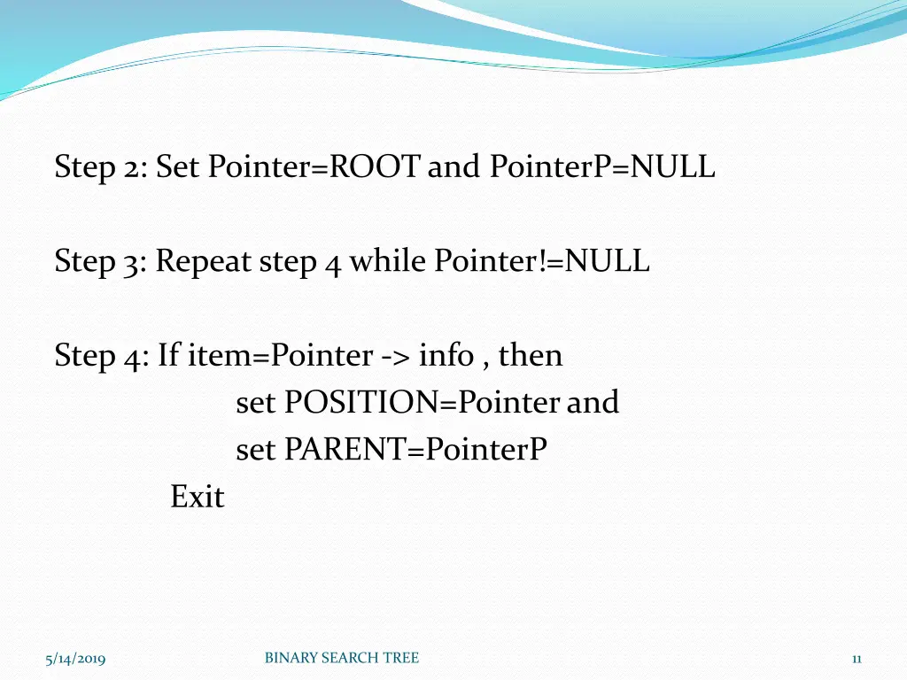 step 2 set pointer root and pointerp null
