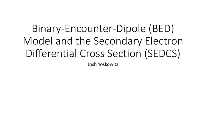 binary encounter dipole bed model
