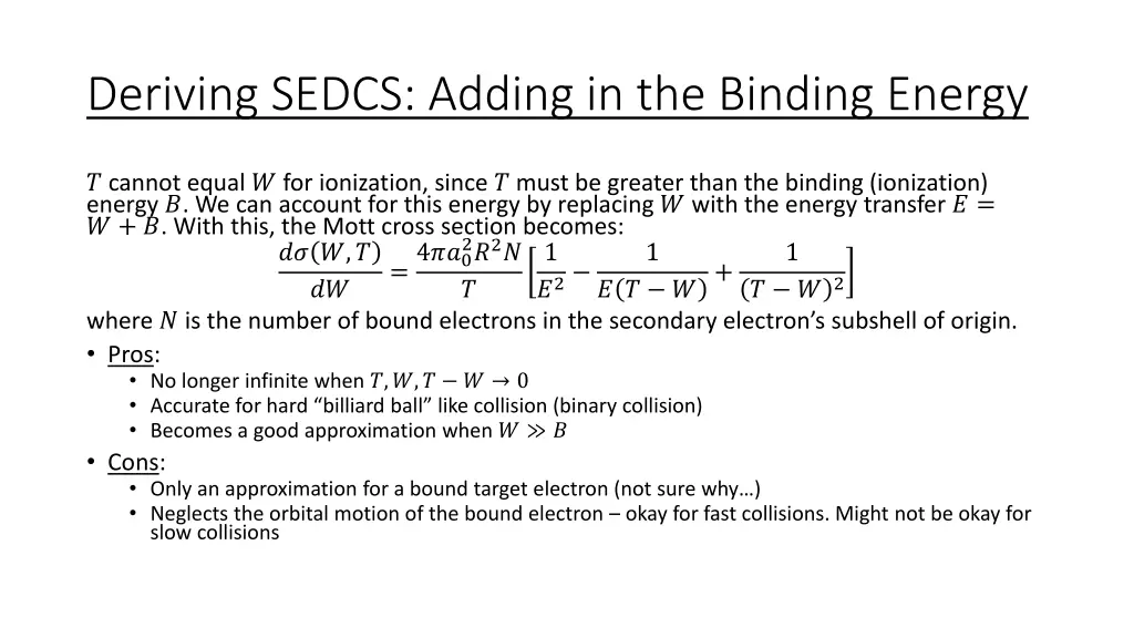 deriving sedcs adding in the binding energy