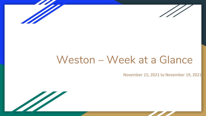 weston week at a glance