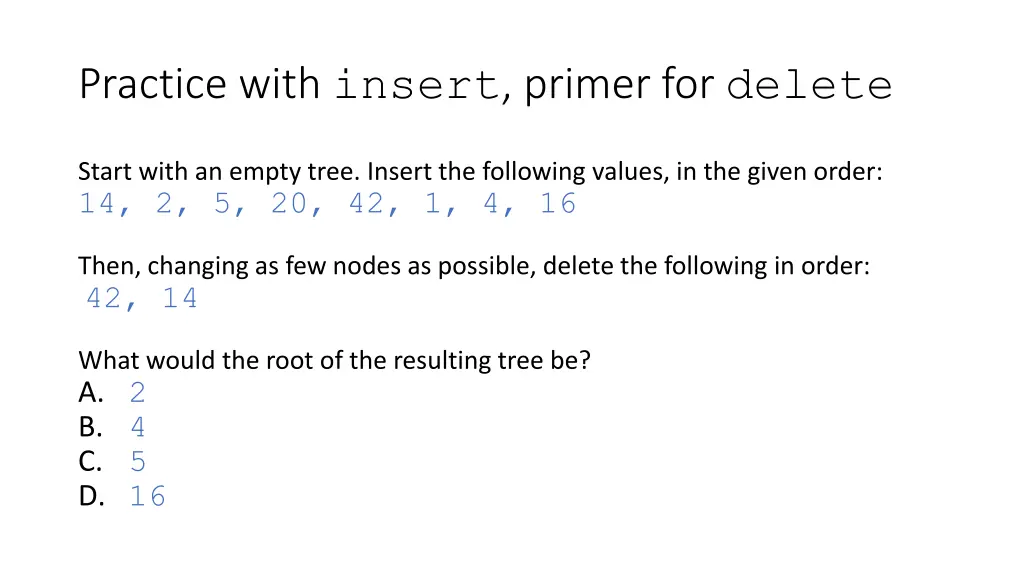 practice with insert primer for delete