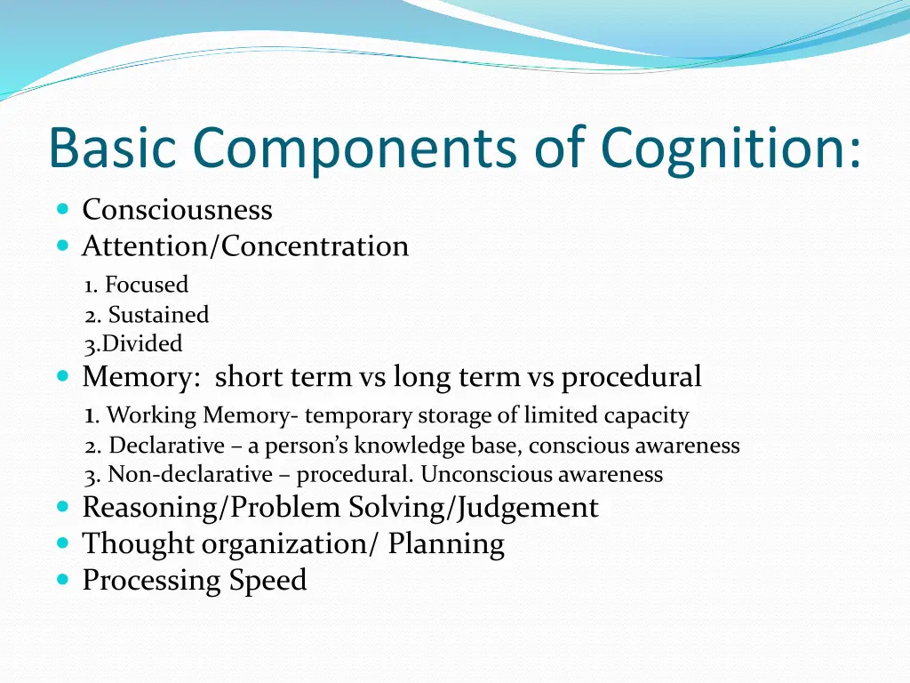 basic components of cognition consciousness