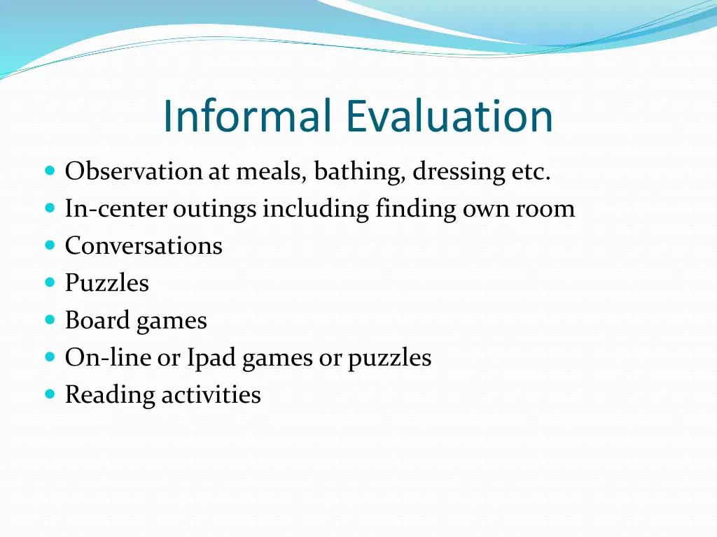 informal evaluation