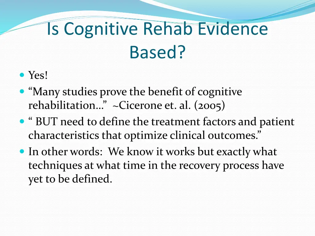 is cognitive rehab evidence based