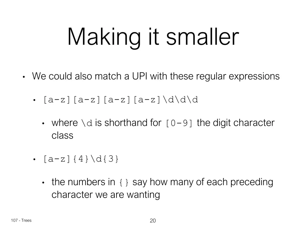 making it smaller