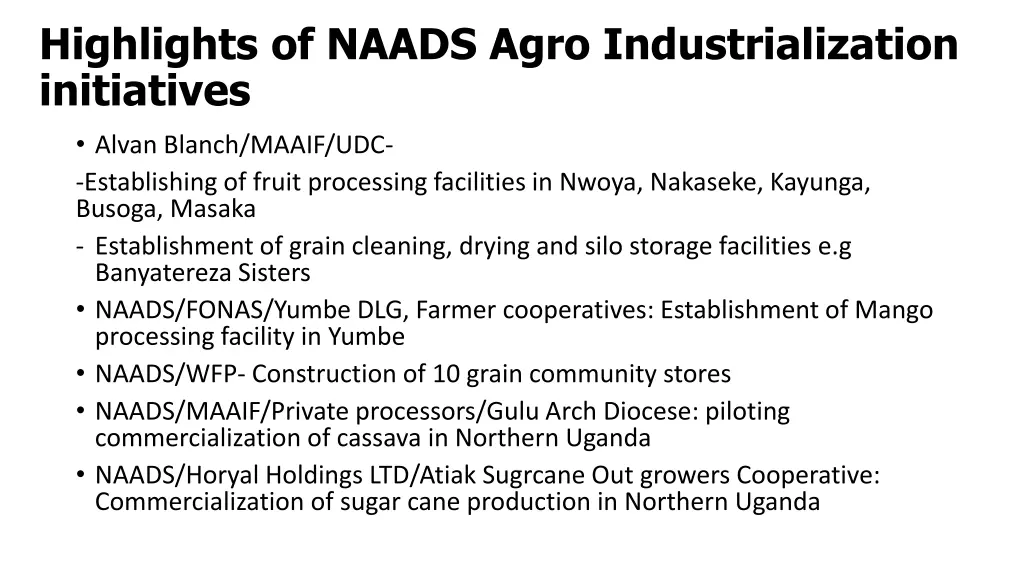 highlights of naads agro industrialization