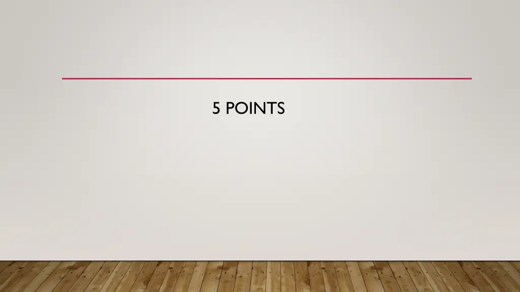 5 points