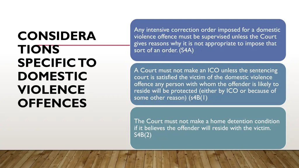any intensive correction order imposed