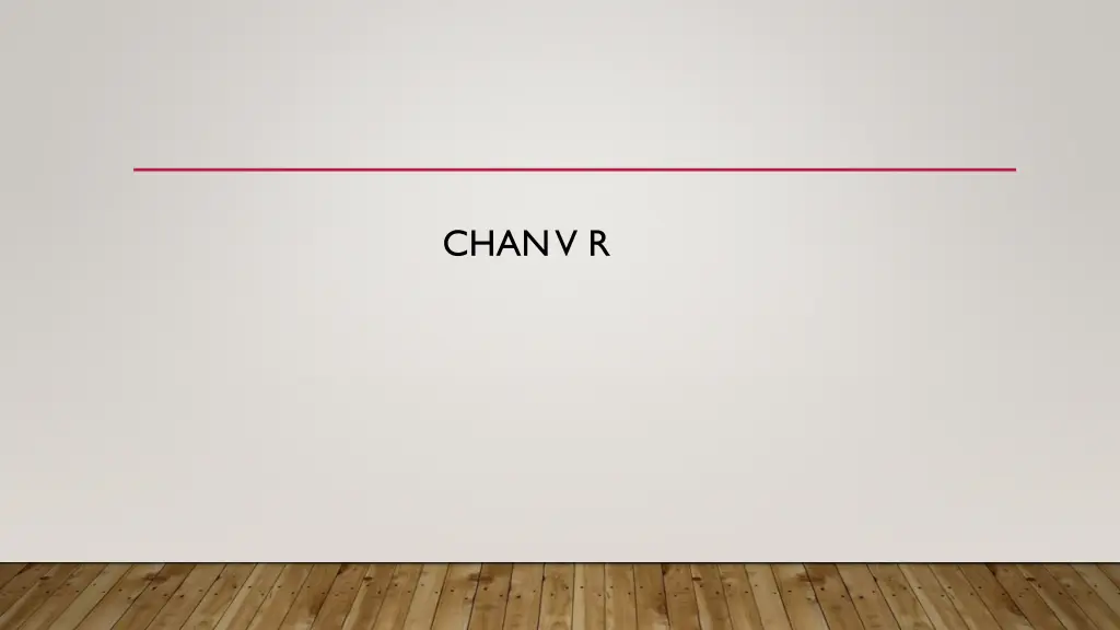 chan v r