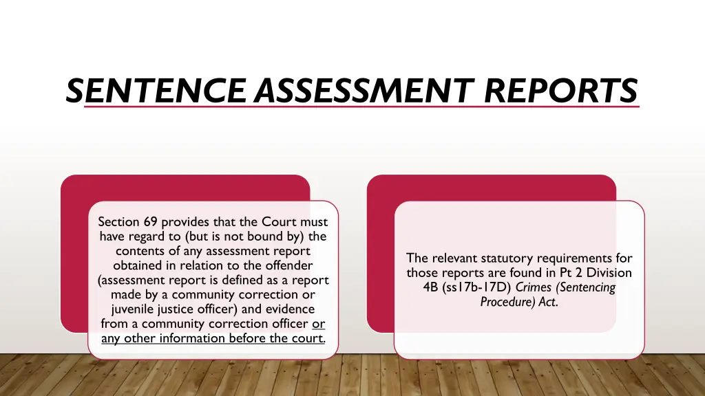 sentence assessment reports