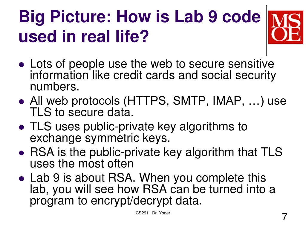 big picture how is lab 9 code used in real life