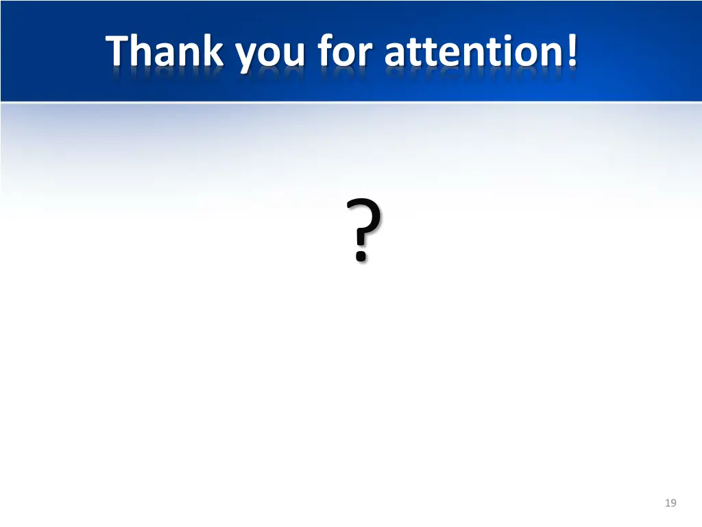 thank you for attention