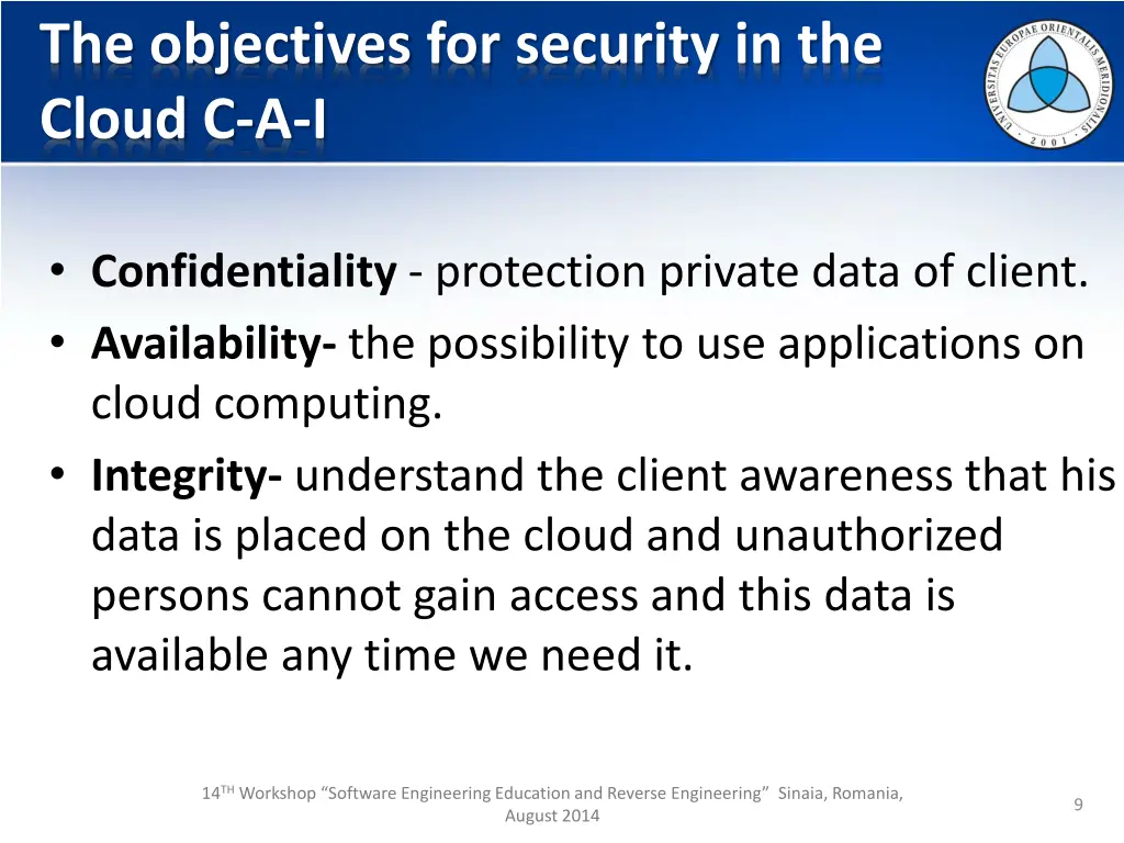the objectives for security in the cloud c a i
