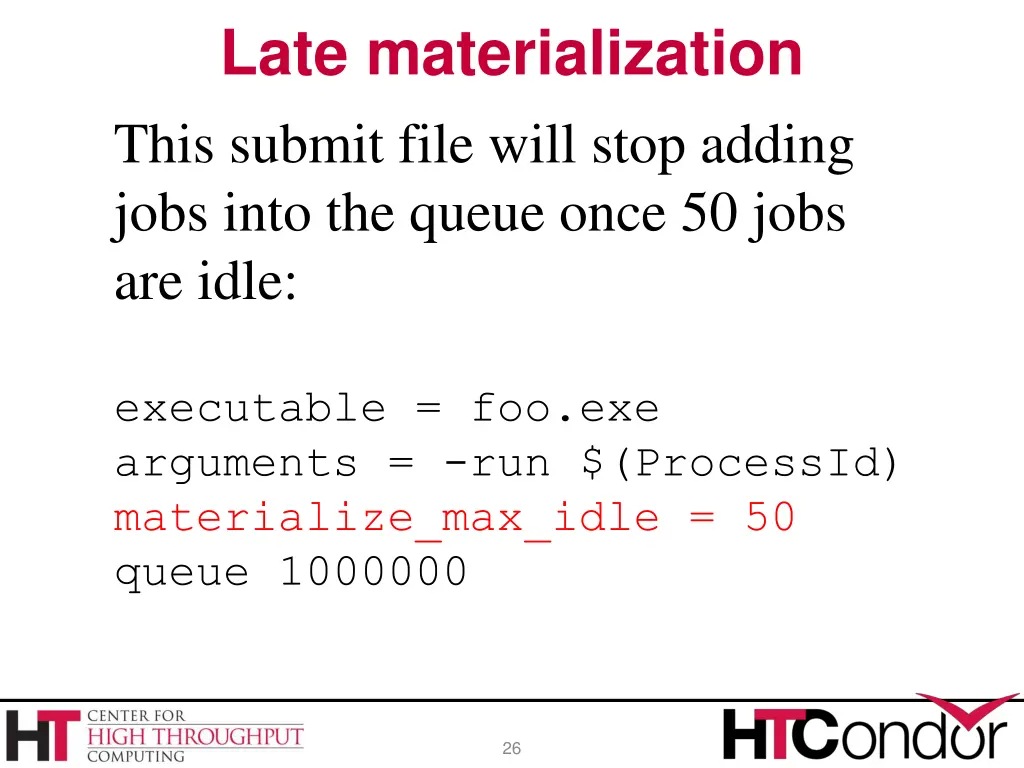 late materialization this submit file will stop