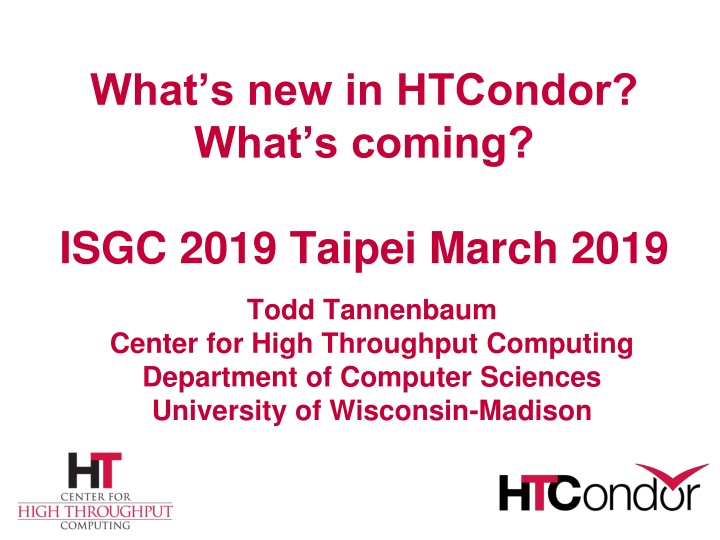 what s new in htcondor what s coming