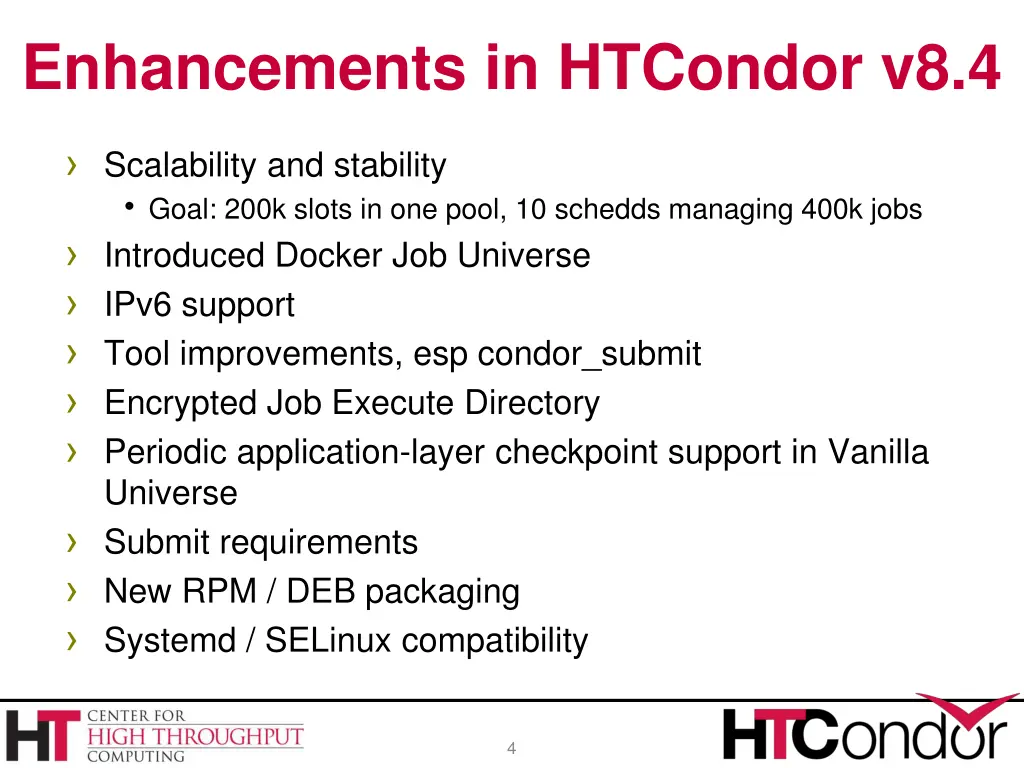 enhancements in htcondor v8 4