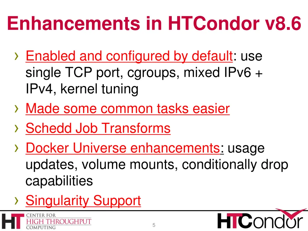 enhancements in htcondor v8 6