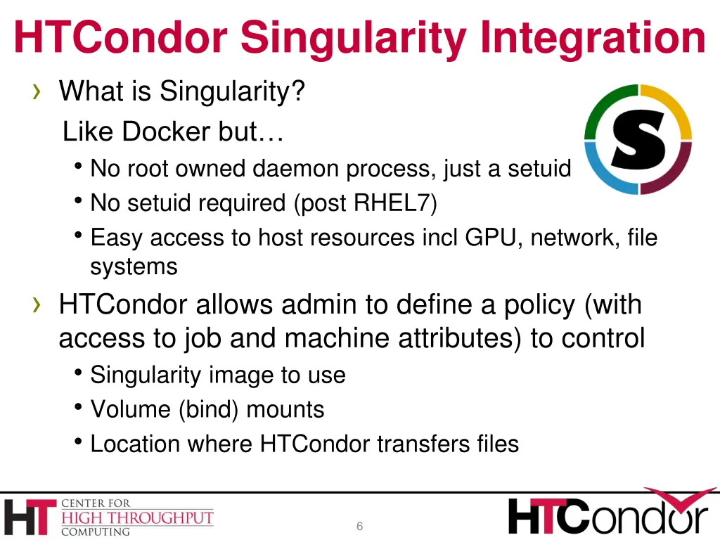 htcondor singularity integration what