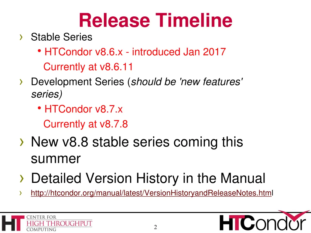 release timeline stable series htcondor