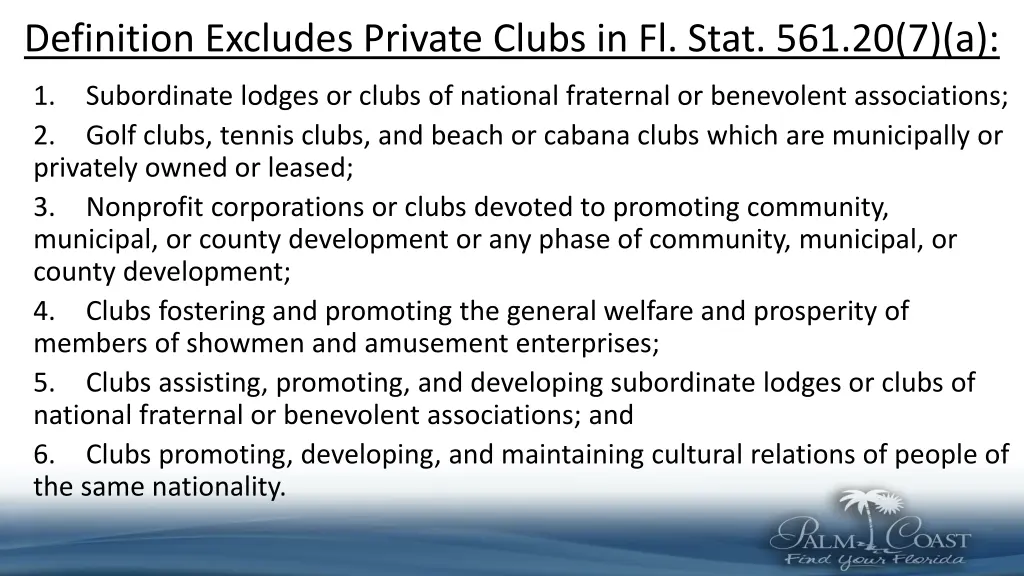 definition excludes private clubs in fl stat